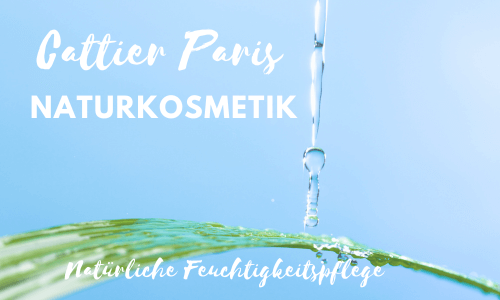 Cattier Naturkosmetik – Natürliche Feuchtigkeitspflege