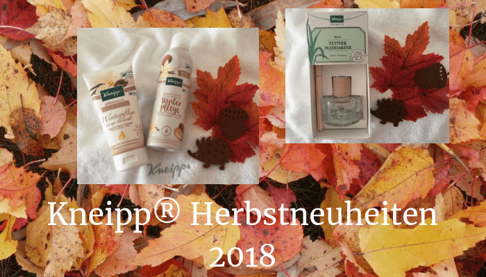 Kneipp® Herbstneuheiten 2018