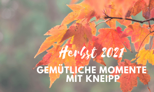Gemütliche Momente mit den Herbstneuheiten von&nbsp;Kneipp®