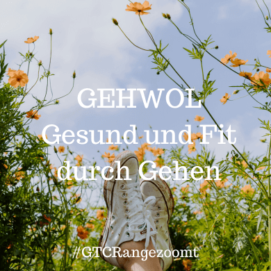 Gehwol #GTCRangezoomt – Gesund und fit durch&nbsp;Gehen