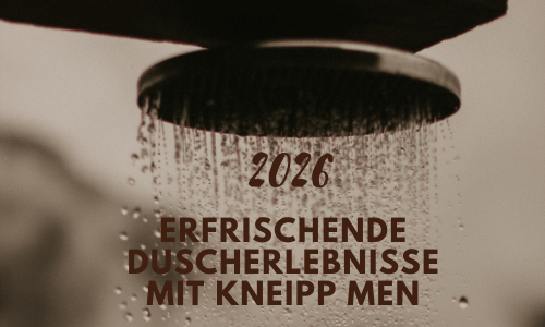 Erfrischende Duscherlebnisse mit Kneipp®&nbsp;Men